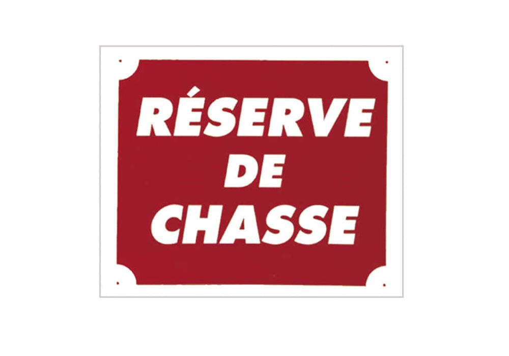 Panneau RESERVE DE CHASSE