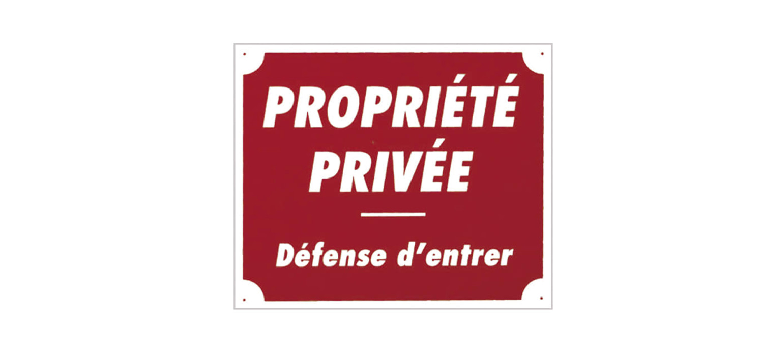 Panneau PROPRIETE PRIVEE DEFENSE D'ENTRER